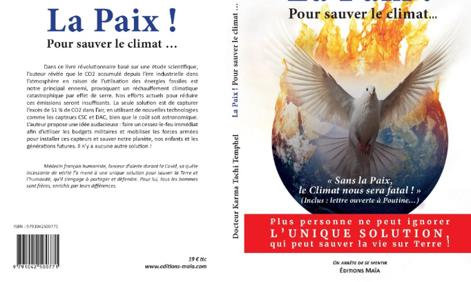 "La Paix pour Sauver le Climat". Sans la Paix le climat nous sera fatal !