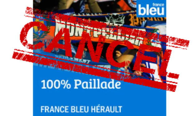 Non à l'annulation de 100% Paillade sur France Bleu Hérault !