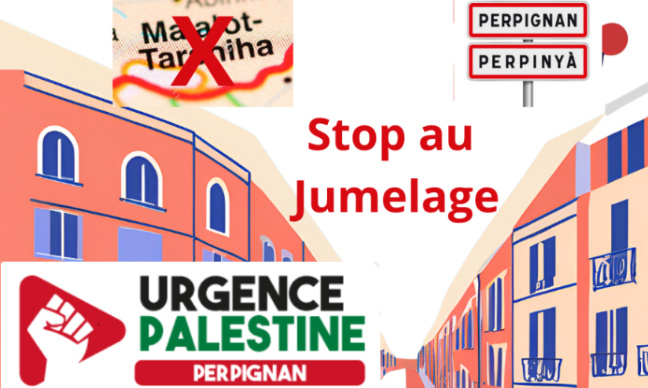 STOP JUMELAGE ENTRE PERPIGNAN ET MAALOT TARSHIHA