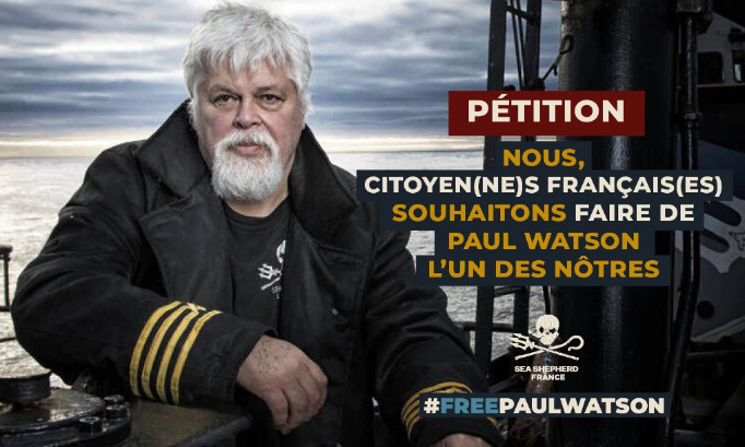 Nous, citoyen(ne)s français(e)s, souhaitons que Paul Watson devienne l’un des nôtres